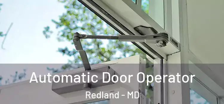  Automatic Door Operator Redland - MD