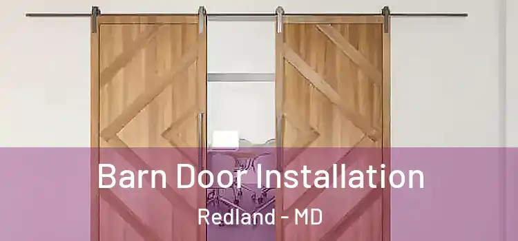  Barn Door Installation Redland - MD
