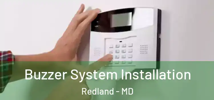  Buzzer System Installation Redland - MD