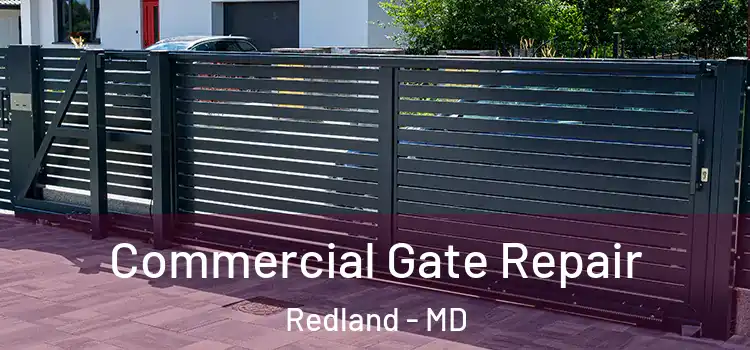 Commercial Gate Repair Redland - MD