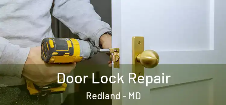  Door Lock Repair Redland - MD