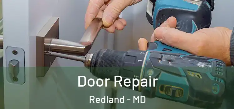  Door Repair Redland - MD