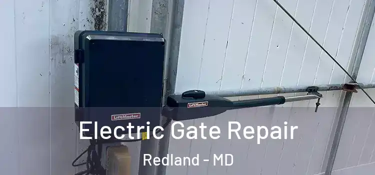  Electric Gate Repair Redland - MD
