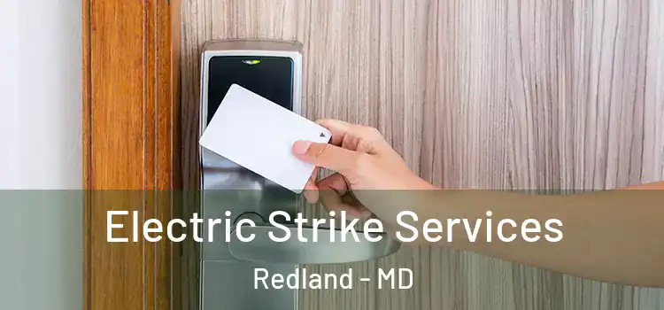  Electric Strike Services Redland - MD
