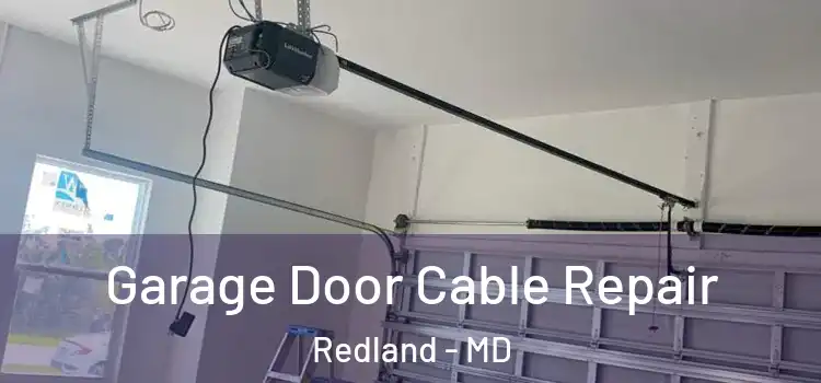  Garage Door Cable Repair Redland - MD