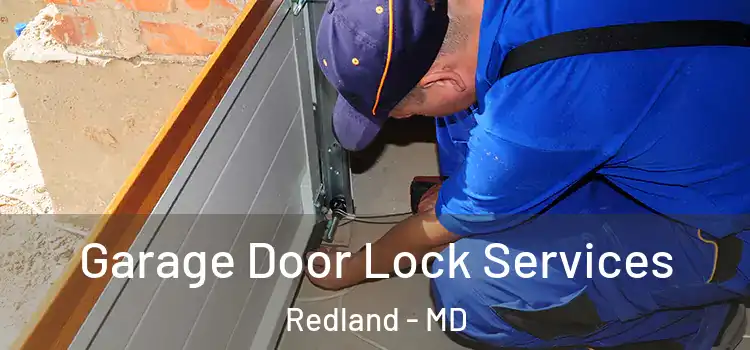  Garage Door Lock Services Redland - MD