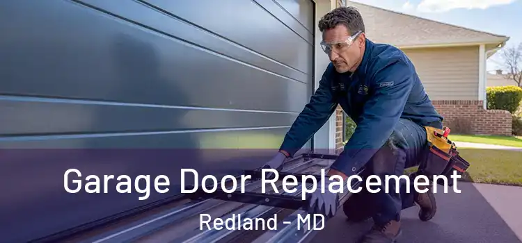  Garage Door Replacement Redland - MD