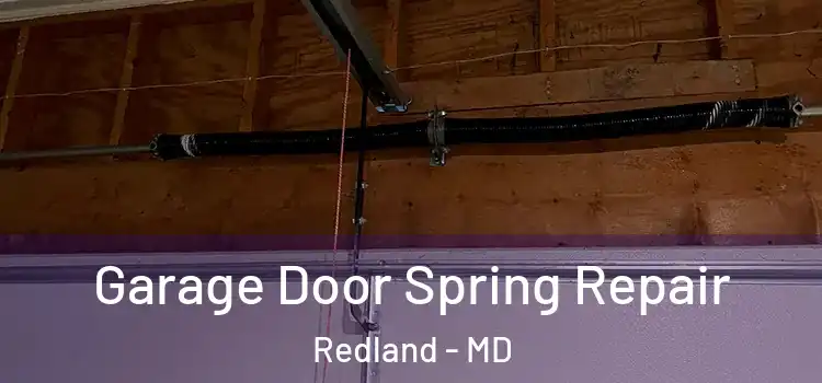  Garage Door Spring Repair Redland - MD