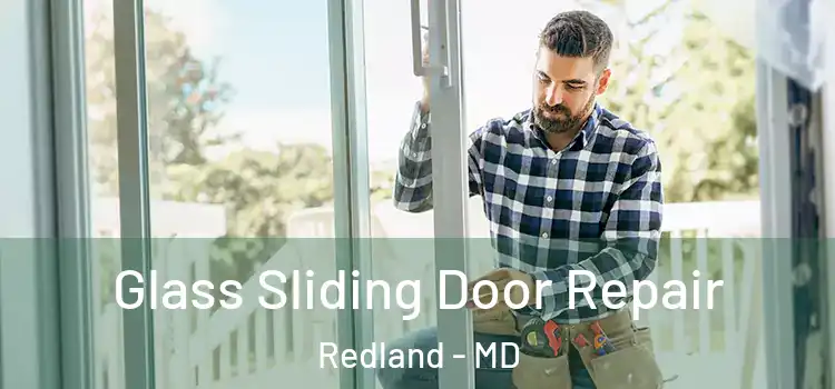  Glass Sliding Door Repair Redland - MD