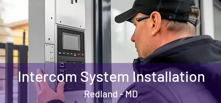  Intercom System Installation Redland - MD