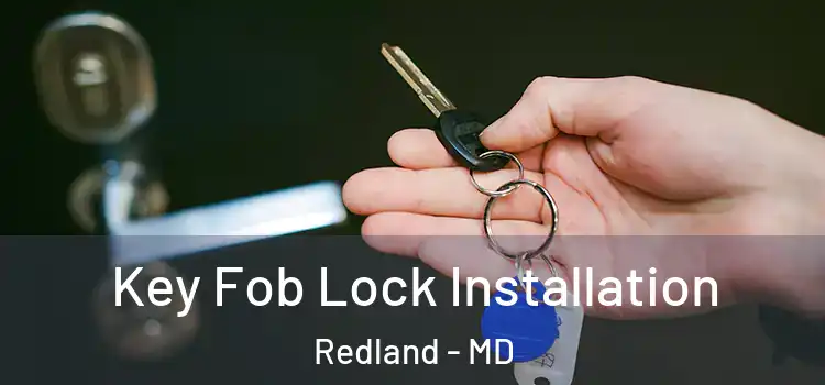  Key Fob Lock Installation Redland - MD