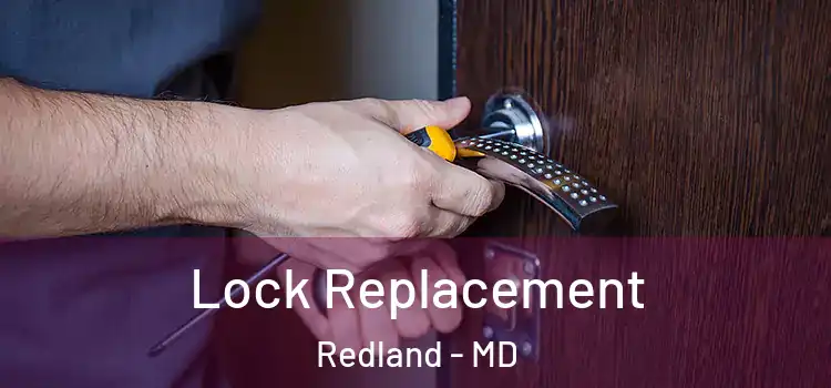 Lock Replacement Redland - MD