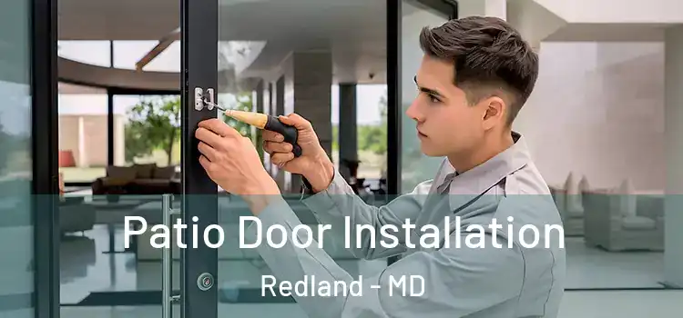 Patio Door Installation Redland - MD