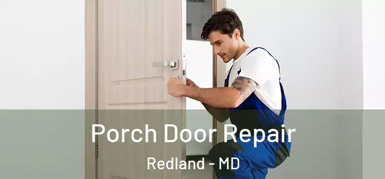  Porch Door Repair Redland - MD