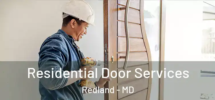  Residential Door Services Redland - MD