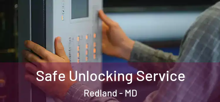  Safe Unlocking Service Redland - MD