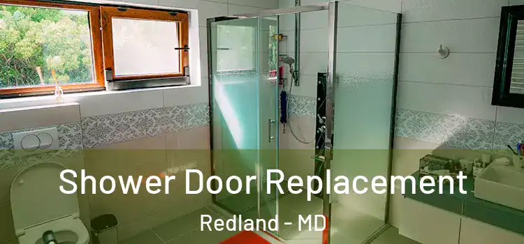  Shower Door Replacement Redland - MD