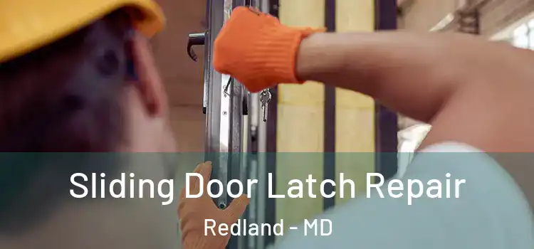  Sliding Door Latch Repair Redland - MD