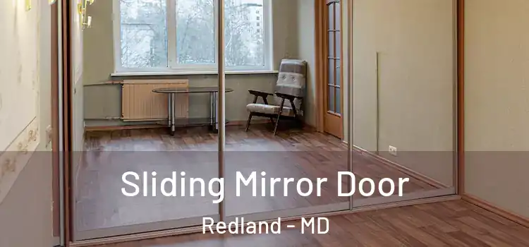  Sliding Mirror Door Redland - MD